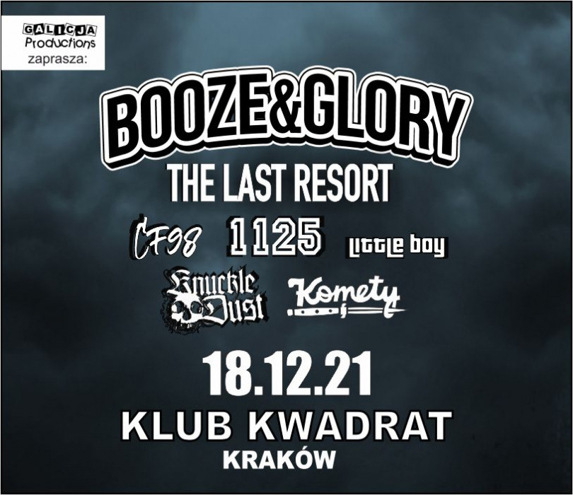 Going. | Booze & Glory, Last Resort, Knuckledust, Komety, 1125, CF98, LITTLE BOY [ZMIANA DATY] - Klub Kwadrat