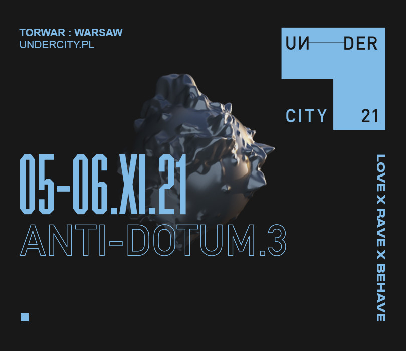 Going. | Undercity Festival 2020/2021 [ZMIANA DATY] - COS Torwar