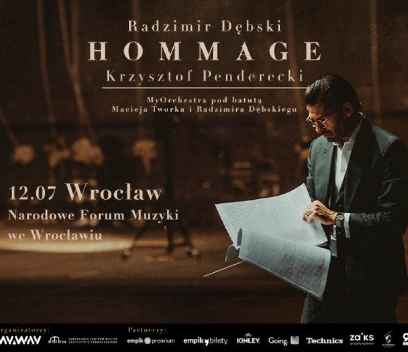 Going. | Radzimir Dębski HOMMAGE Krzysztof Penderecki | Wrocław [TBA] - Narodowe Forum Muzyki