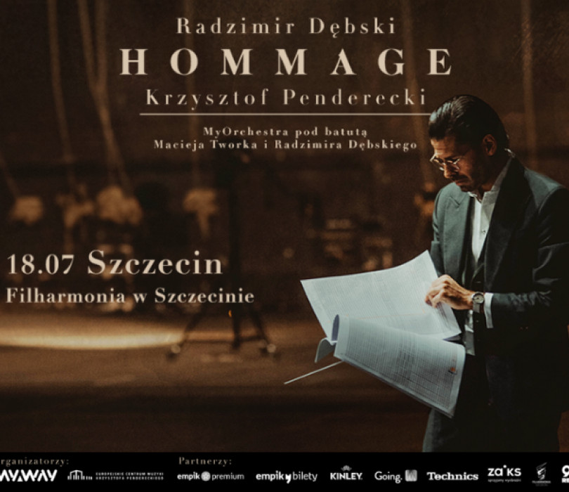 Going. | Radzimir Dębski HOMMAGE Krzysztof Penderecki | Szczecin [TBA] - Filharmonia im. Mieczysława Karłowicza w Szczecinie