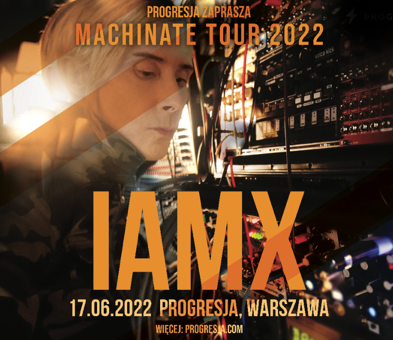 IAMX MACHINATE TOUR 2022, Bilety na Wydarzenie, Warszawa goingapp.pl