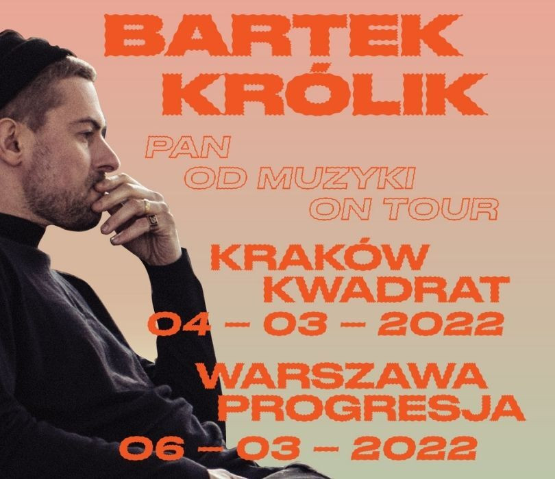 Going. | Bartek Królik - Pan Od Muzyki Tour | Warszawa [ZMIATA DATY] - Progresja