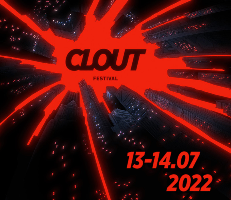 Going. | CLOUT FESTIVAL 2022 - EXPO XXI