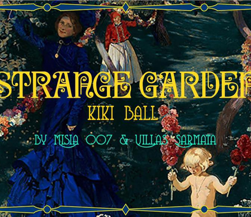 Going. | Strange Garden Kiki Ball - Pogłos