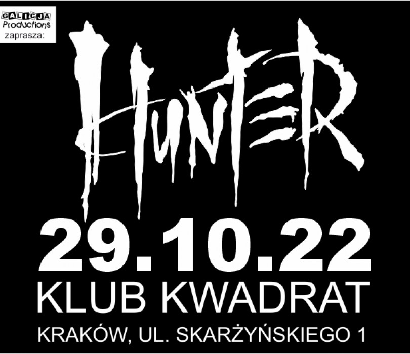 Going. | Hunter | Kraków - Klub Kwadrat