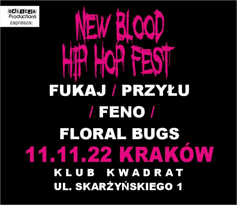 Going. | New Blood Hip Hop Fest | Kraków - Klub Kwadrat
