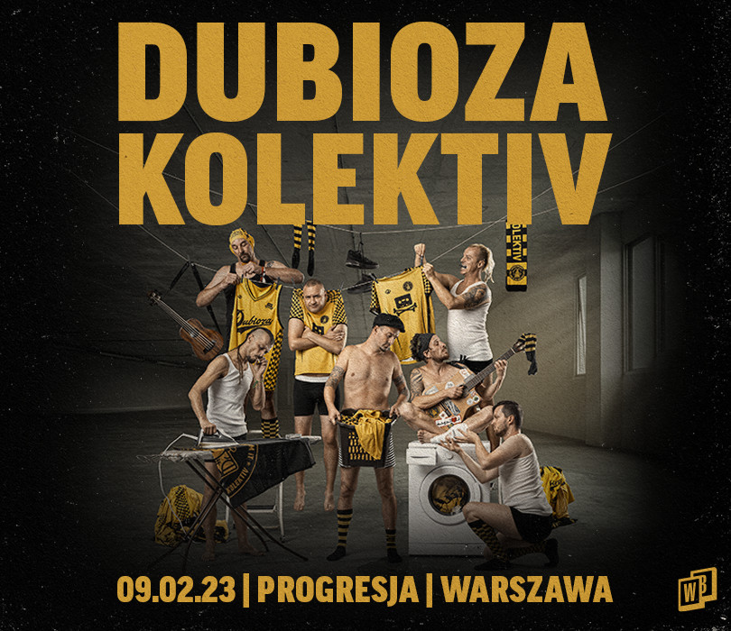 Dubioza Kolektiv Warszawa Bilety Na Wydarzenie Warszawa Going 7177