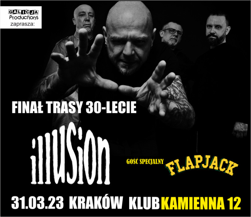 Finał Trasy 30 Lecie Illusion Gość Specjalny Flapjack Kraków Bilety Na Wydarzenie Kraków 3930