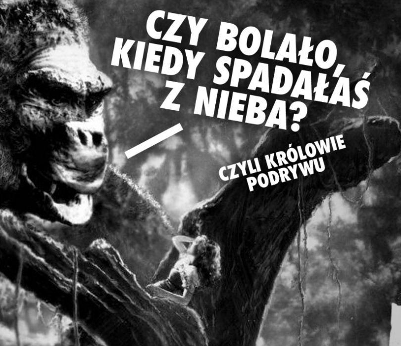 Czy Bolało Jak Spadłaś Z Nieba Czy bolało, kiedy spadałaś z nieba, czyli królowie podrywu, Bilety na