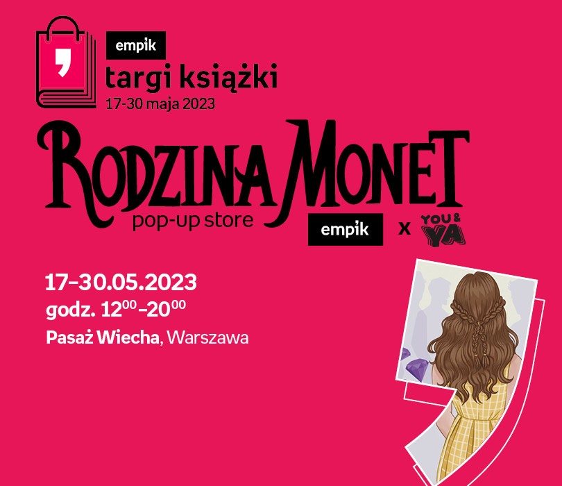 Going. | Rodzina Monet POP-UP Store – Targi Książki Empiku - Pasaż Wiecha
