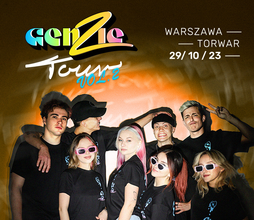 Going. | Genzie Tour Vol. 2 - Warszawa [SOLD OUT] - COS Torwar